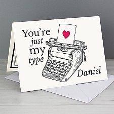 Personalised Just My Type Valentines Card Delivery to UK
