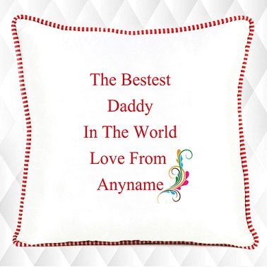 Best Daddy In The World - Personalised Cushion