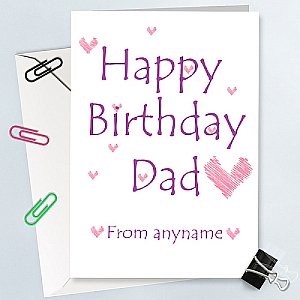 Happy Birthday Dad-Hearts Personalised Card