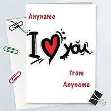 I Love You-Personalised Card
