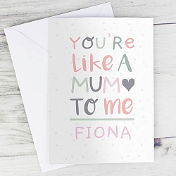Personalised 'You're Like a Mum to Me' Card