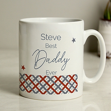 Personalised Best Daddy Ever Mug