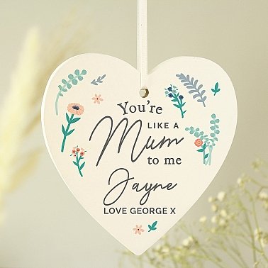 Personalised You're Like A Mum To Me Wooden Heart Decoration